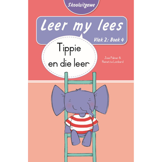 Leer my lees (Vlak 2 Boek 4): Tippie en die leer (Skooluitgawe) - ISBN 9780637013673