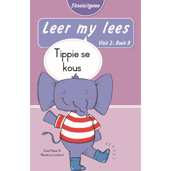 Leer my lees (Vlak 2 Boek 8): Tippie se kous (Skooluitgawe) - ISBN 9780637013710