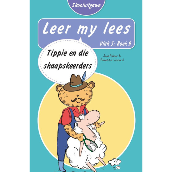 Leer my lees (Vlak 5 Boek 9): Tippie en die skaapskeerders (Skooluitgawe) - ISBN 9780637014618
