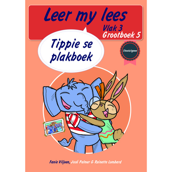 Leer my lees (Vlak 3 Grootboek 5): Tippie se plakboek (Skooluitgawe) - ISBN 9780637013437