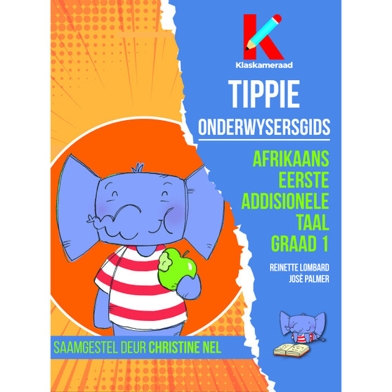 Onderwysersgids: Tippie Afrikaans EAT Graad 1 - ISBN 9780637016582