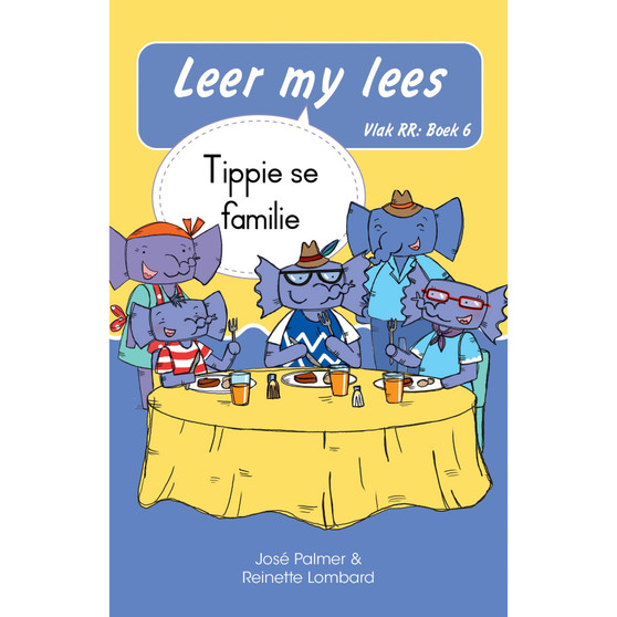 Leer my lees (Vlak RR) 6: Tippie se familie (Skooluitgawe) - ISBN 9780637017152