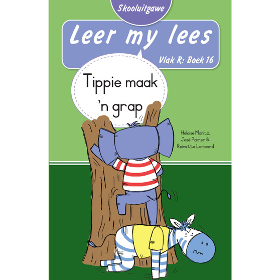 Leer my lees (Vlak R Boek 16): Tippie maak ’n grap (Skooluitgawe) - ISBN 9780637016889