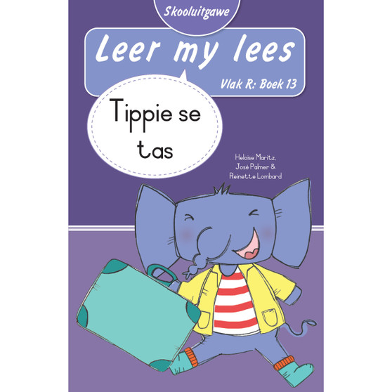 Leer my lees (Vlak R Boek 13): Tippie se tas (Skooluitgawe) - ISBN 9780637016858