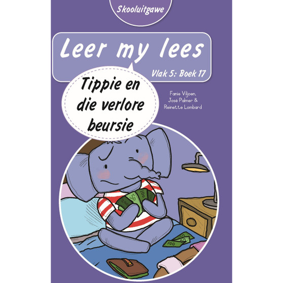 Leer my lees (Vlak 5 Boek 17): Tippie en die verlore beursie (Skooluitgawe) - ISBN 9780637014694