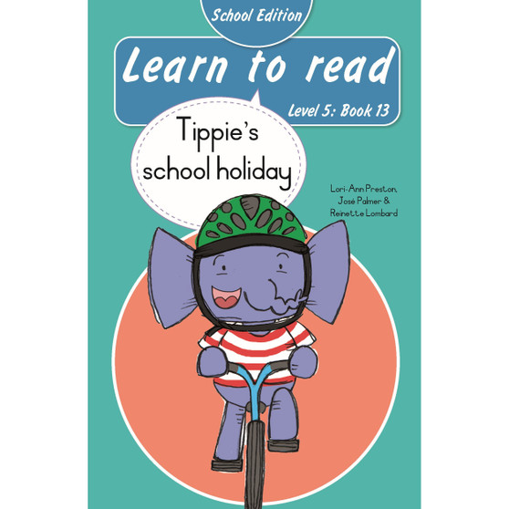 Learn to read (Level 5 Book 13): Tippie’s school holiday (School Edition) - ISBN 9780637016308