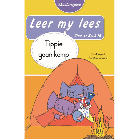 Leer my lees (Vlak 3 Boek 16): Tippie kamp (Skooluitgawe) - ISBN 9780637014144