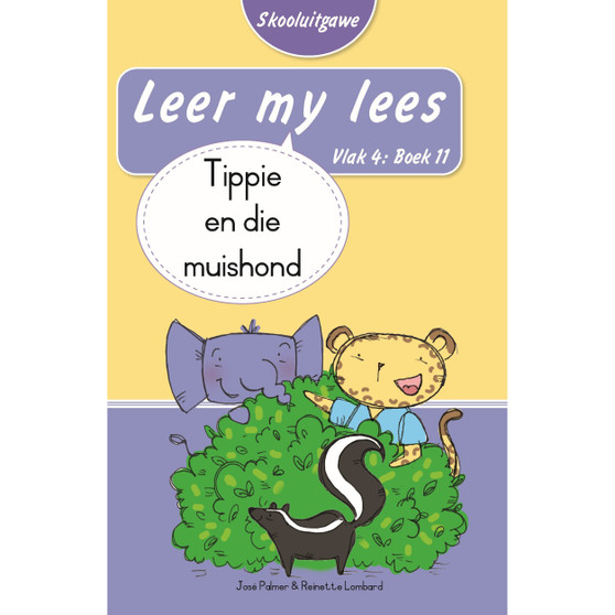 Leer my lees (Vlak 4 Boek 11): Tippie en die muishond (Skooluitgawe) - ISBN 9780637015936