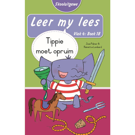 Leer my lees (Vlak 4 Boek 18): Tippie moet opruim (Skooluitgawe) - ISBN 9780637016001