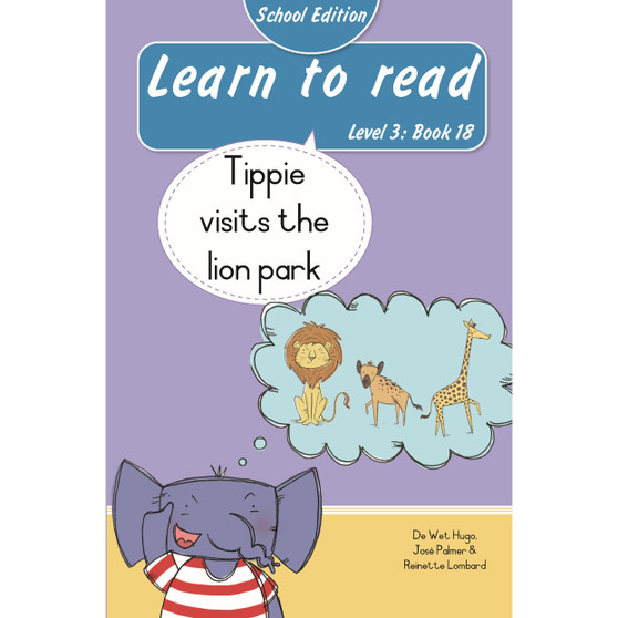 Learn to read (Level 3 Book 18): Tippie visits the lion park (School Edition) - ISBN 9780637015806