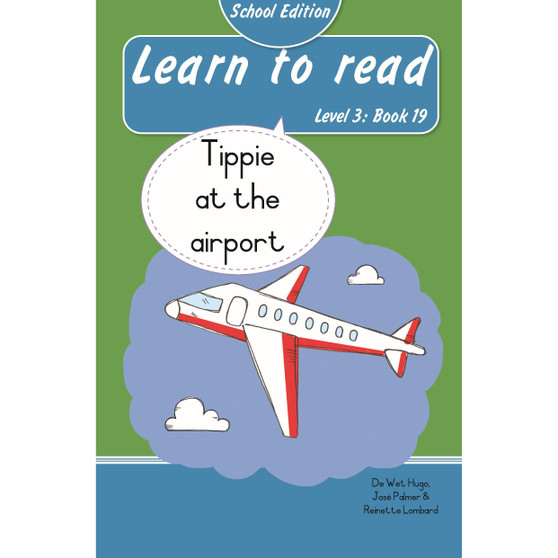 Learn to read (Level 3 Book 19): Tippie at the airport (School Edition) - ISBN 9780637015813