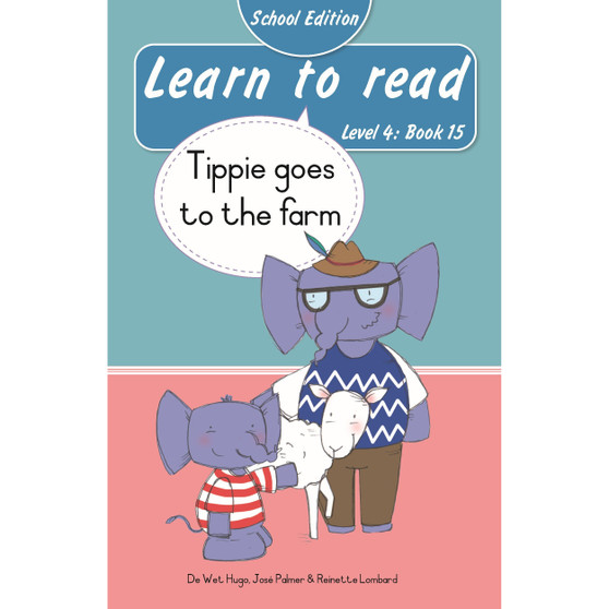 Learn to read (Level 4 Book 15): Tippie goes to the farm (School Edition) - ISBN 9780637019613