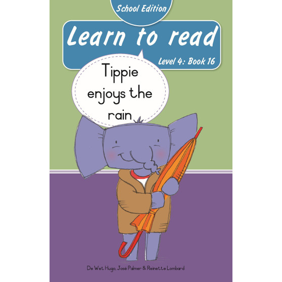Learn to read (Level 4 Book 16): Tippie enjoys the rain (School Edition) - ISBN 9780637019620