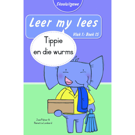 Leer my lees (Vlak 1 Boek 15): Tippie en die wurms (Skooluitgawe) - ISBN 9780637013581