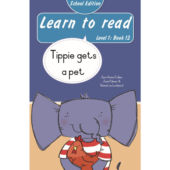 Learn to read (Level 1 Book 12): Tippie gets a pet (School Edition) - ISBN 9780637015196