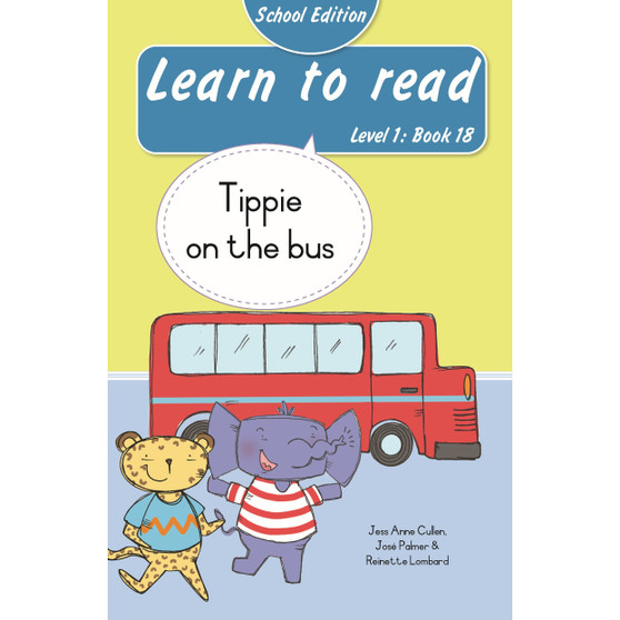 Learn to read (Level 1 Book 18): Tippie on the bus (School Edition) - ISBN 9780637015257
