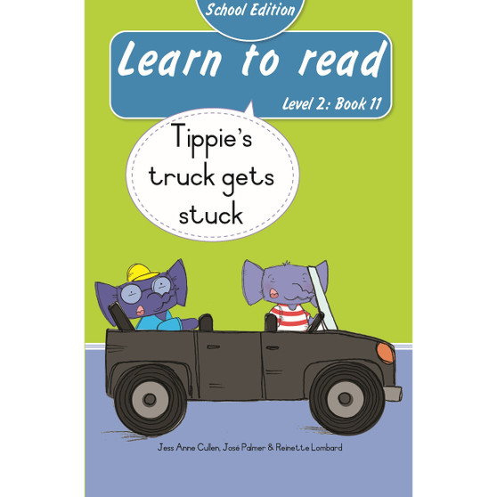 Learn to read (Level 2 Book 11): Tippie’s truck gets stuck (School Edition) - ISBN 9780637015387