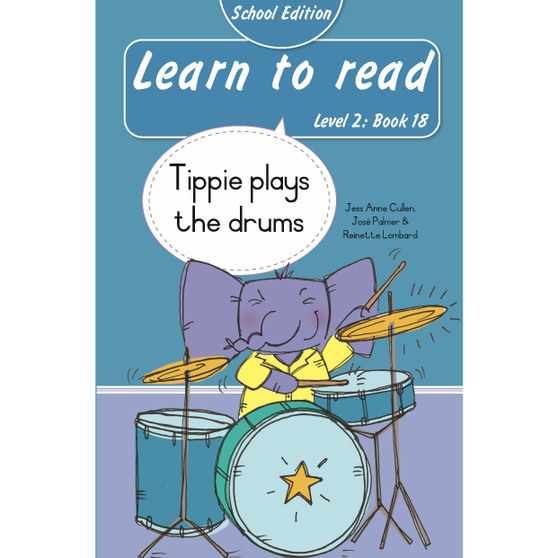 Learn to read (Level 2 Book 18): Tippie plays the drums (School Edition) - ISBN 9780637015455