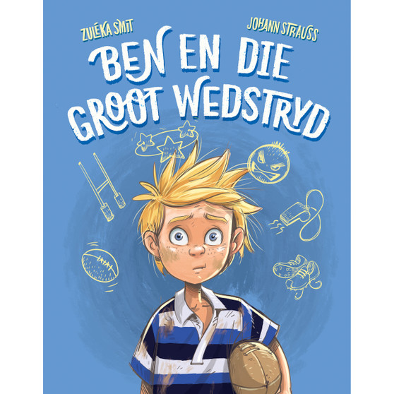Ben en die groot wedstryd - ISBN 9781779880345