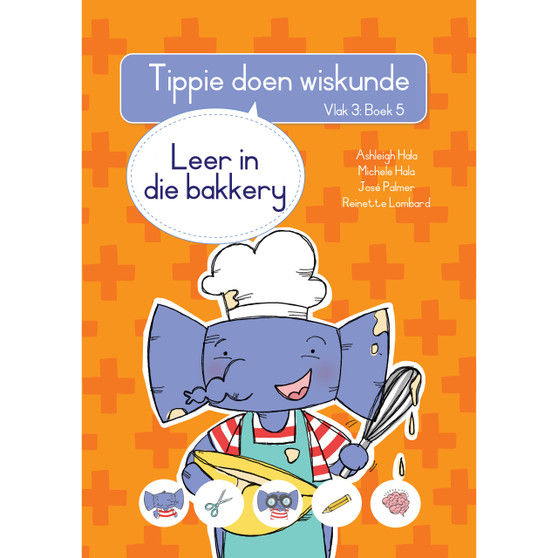 Tippie doen wiskunde (Vlak 3 Boek 5): Leer in die bakkery - ISBN 9780637007283