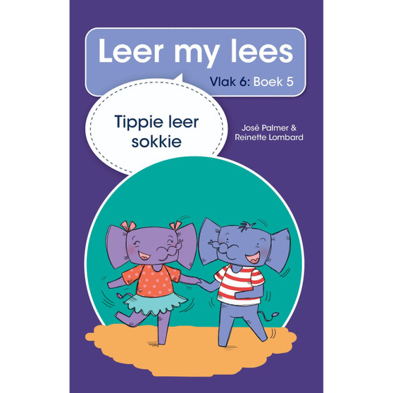 Leer my lees (Vlak 6 Boek 5): Tippie leer sokkie - ISBN 9780637004992