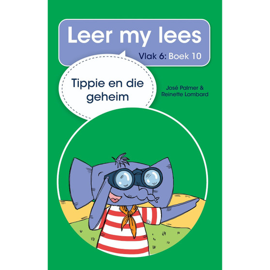 Leer my lees (Vlak 6 Boek 10): Tippie en die geheim - ISBN 9780637005043