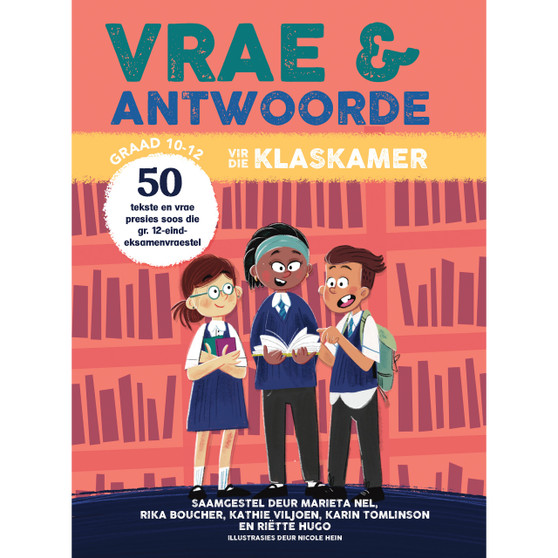 Vrae en antwoorde vir die klaskamer Graad 10-12 - ISBN 9780637002592