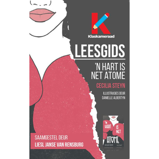 Leesgids: ’n Hart is net atome - ISBN 9781776358502