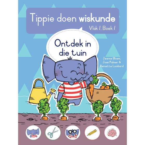 Tippie doen wiskunde (Vlak 1 Boek 1): Ontdek in die tuin - ISBN 9780637001021