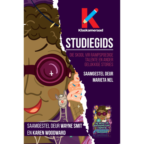 Studiegids: Die skool van rampspoedige talente - ISBN 9781776358540