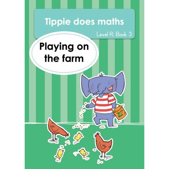 Tippie does maths (Level R Book 3): Playing on the farm - ISBN 9781776355624