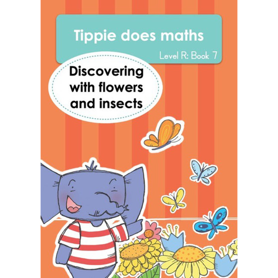 Tippie does maths (Level R Book 7): Discovering with flowers and insects - ISBN 9781776355709