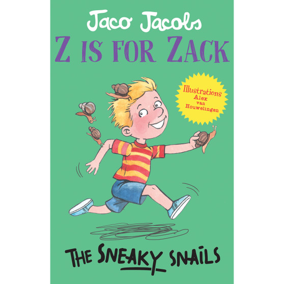 Z is for Zack: The Sneaky Snails - ISBN 9781776353347