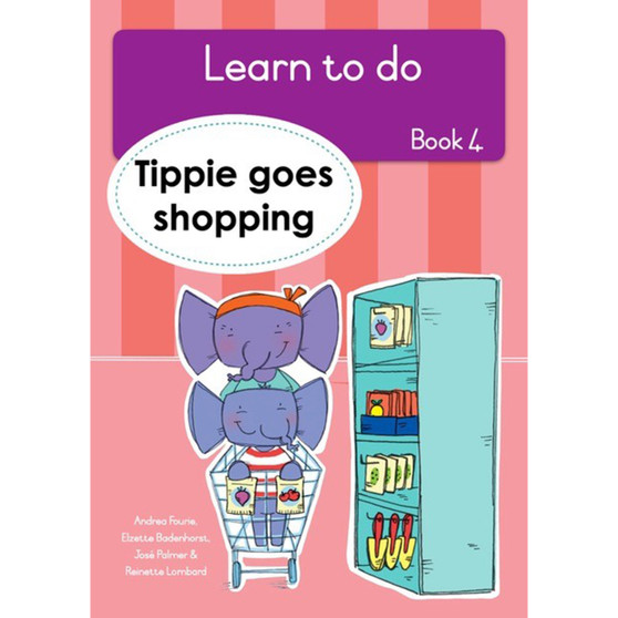 Learn to do (Book 4): Tippie goes shopping - ISBN 9781776355228