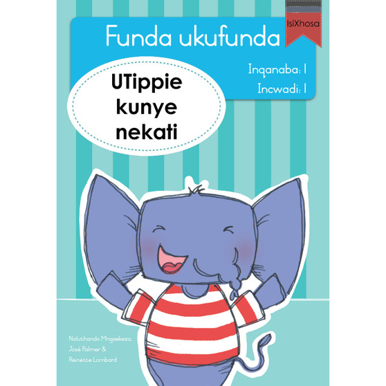 Funda ukufunda Inqanaba 1 (isiXhosa) 1: UTippie kunye nekati - ISBN 9780639604800