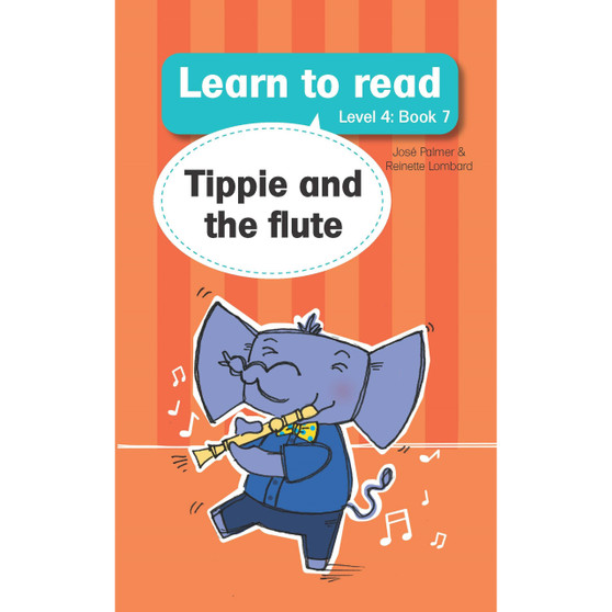Learn to read (Level 4 Book 7): Tippie and the flute - ISBN 9781776350148