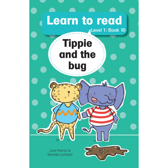Learn to read (Level 1 Big Book 10): Tippie and the bug - ISBN 9781776356317