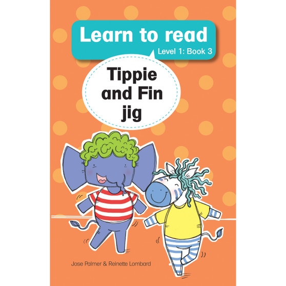 Learn to read (Level 1 Big Book 3): Tippie and Fin jig - ISBN 9781776356249