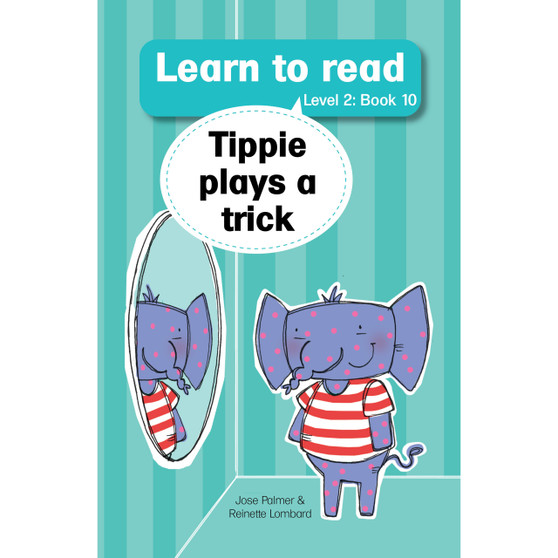 Learn to read (Level 2 Big Book 10): Tippie plays a trick - ISBN 9781776356416