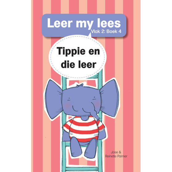 Leer my lees (Vlak 2 Grootboek 4): Tippie en die leer - ISBN 9781776356652