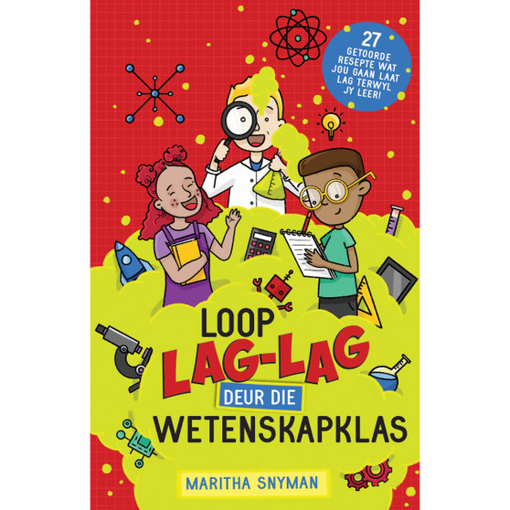 Loop lag-lag deur die wetenskapklas - ISBN 9780639608075