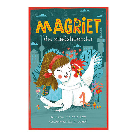 Magriet die stadshoender - ISBN 9780799398113
