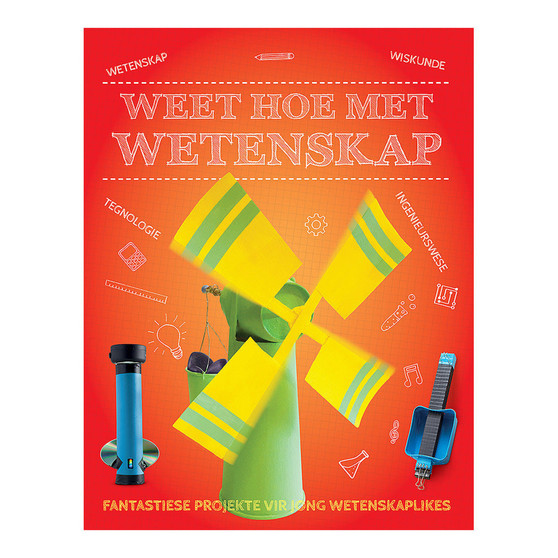 Weet hoe met wetenskap - ISBN 9780799397789