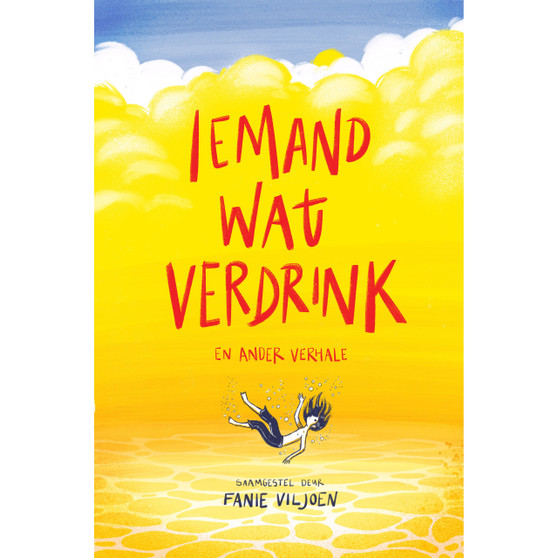 Iemand wat verdrink en ander verhale - ISBN 9780799397116