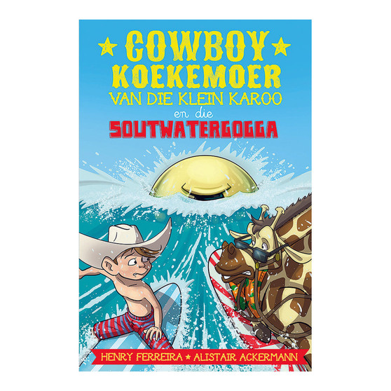 Cowboy Koekemoer van die Klein Karoo en die soutwatergogga - ISBN 9780799394887