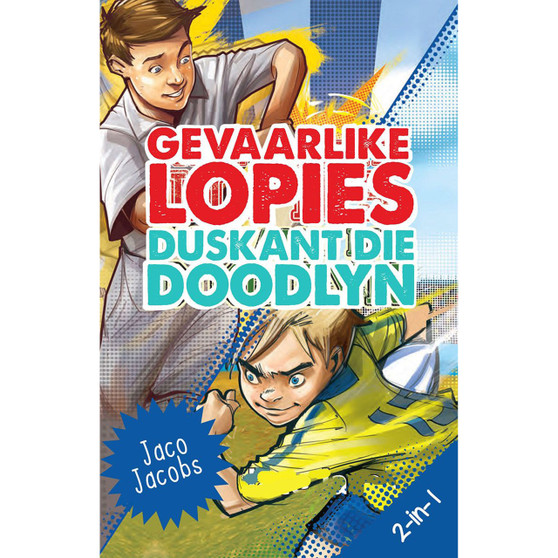Gevaarlike lopies en Duskant die doodlyn 2-in-1 - ISBN 9780799384482
