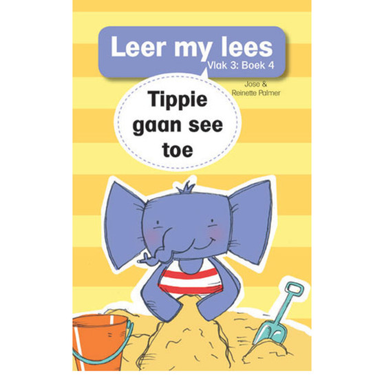 Leer my lees (Vlak 3 Boek 4): Tippie gaan see toe - ISBN 9780799379969