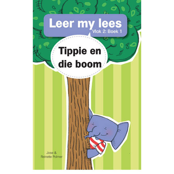 Leer my lees (Vlak 2 Boek 1): Tippie en die boom - ISBN 9780799372779