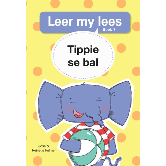 Leer my lees (Vlak 1 Boek 7): Tippie se bal - ISBN 9780799363203