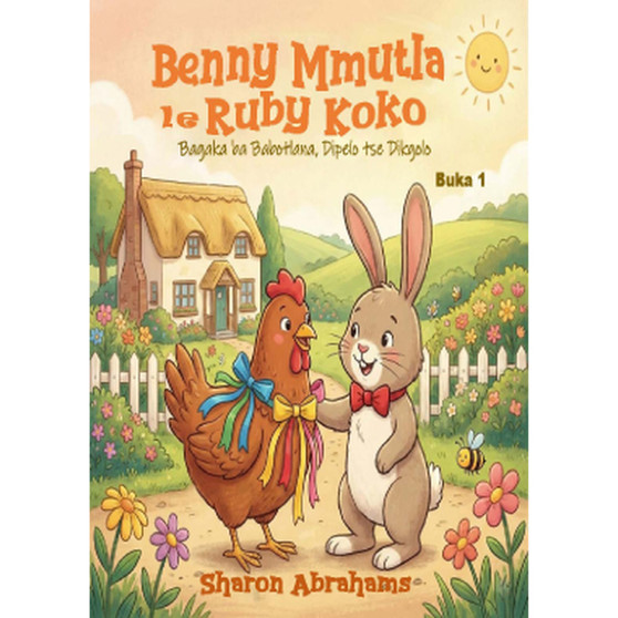 Benny The Bunny And Ruby The Hen - ISBN 9781997487807